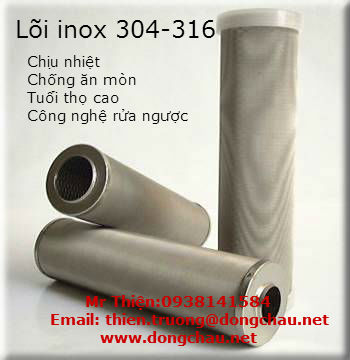 Bộ lọc lõi, lõi lọc inox chịu 120 độ